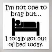 Brag Out of Bed Funny Poster (Vorne)