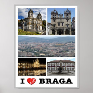 Braga - I Liebe - Portugal - Poster