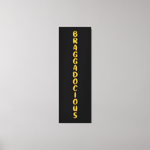 BRAGGADOCIOUS CANVAS DRUCK LEINWANDDRUCK
