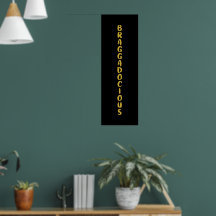 BRAGGADOCIOUS POSTER