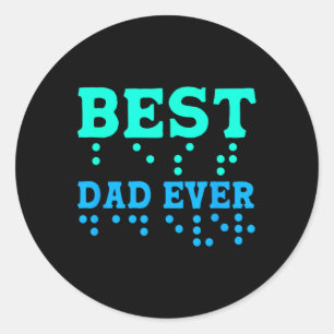 Braille Blind Awareness Best Vater Ever _1 Runder Aufkleber