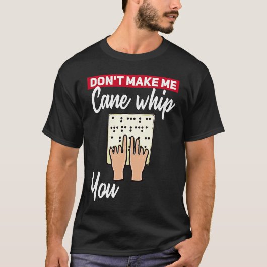 Braille Blindness For Blind People T-Shirt (Vorderseite)