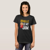 Braille Is My Jam Blind Reading Blindness T-Shirt (Vorne ganz)