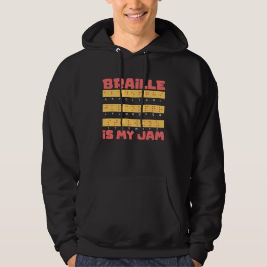 Braille Is My Jam Support Blind People Day Blindne Hoodie (Vorderseite)