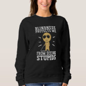 Braille reader blindness awareness blind people Pr Sweatshirt (Vorderseite)