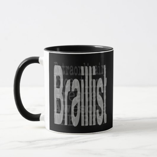 Braillist Extraordinaire Tasse (Links)