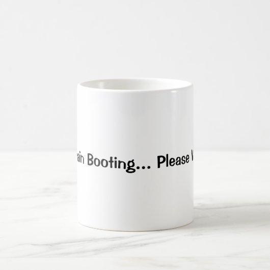 Brain Booting... Please Wait | Funny Coffee Mug  Kaffeetasse (Mittel)