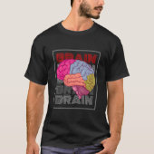 Brain Brain Shirt - Quirky Smart Thinker Graphic T (Vorderseite)