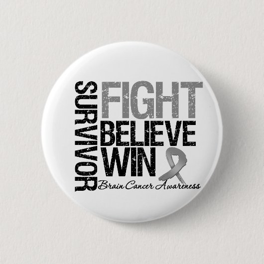 Brain Cancer Survivor Fight Glaube Win Motto Button (Vorderseite)