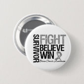 Brain Cancer Survivor Fight Glaube Win Motto Button (Vorne & Hinten)