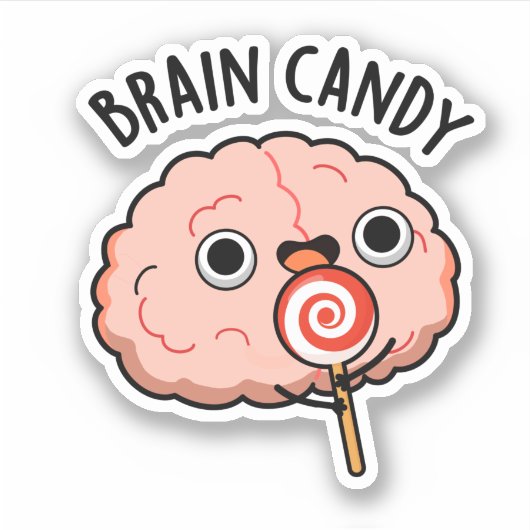 Brain Candy Funny Brain Anatomie Pun Aufkleber (Vorderseite)