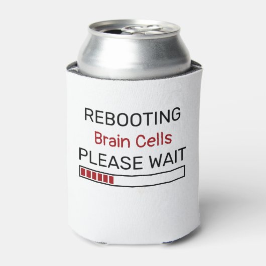 Brain Cells neu starten Bitte warten Sie den Compu Dosenkühler (Kanne Vorderseite)