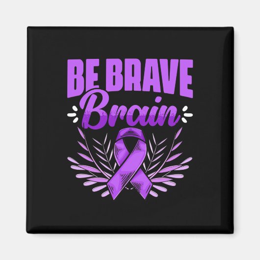 Brain - Epilepsy Survivor Epilepsie Bewusstsein Magnet (Vorne)