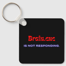 Brain.exe is Not Responding – Metal Square Schlüsselanhänger