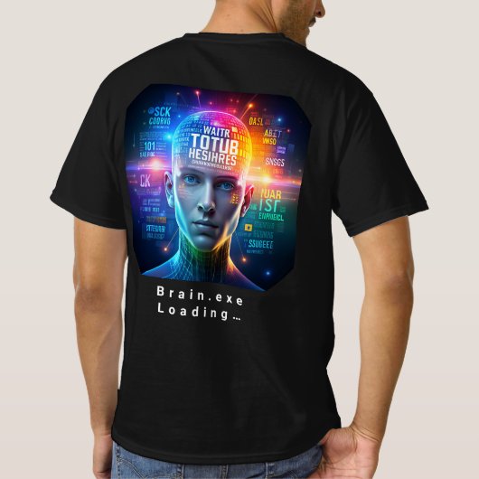 Brain.exe Loading… T-Shirt (Rückseite)