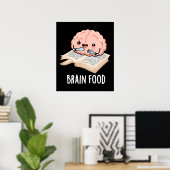 Brain Food Funny Anatomy Pun Dark BG Poster (Heimbüro)