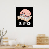 Brain Food Funny Anatomy Pun Dark BG Poster (Küche)