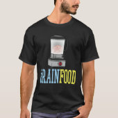 Brain food processor T-Shirt (Vorderseite)