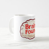 Brain Found Funny Slogan Kaffeetasse (Vorderseite Links)