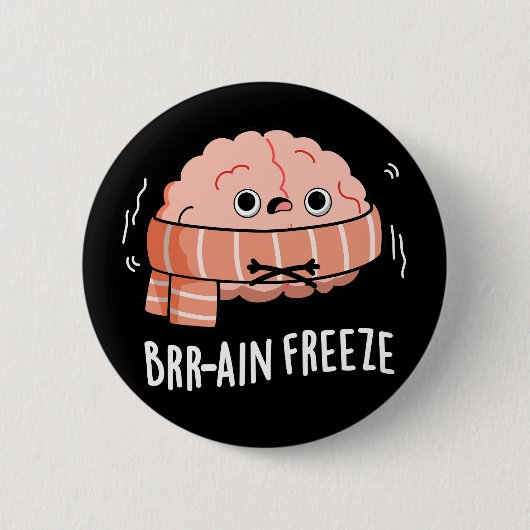 Brain Freeze Funny Biology Anatomie Pun Dark BG Button (Vorderseite)
