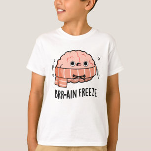 Brain Freeze Funny Biology Anatomie Pun T-Shirt