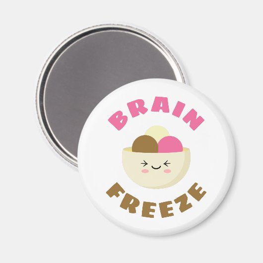 Brain Freeze Magnet (Vorderseite/Rückseite)