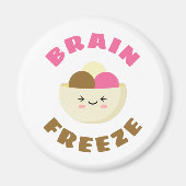 Brain Freeze Magnet (Vorne)