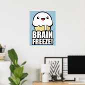 Brain Freeze Poster (Heimbüro)
