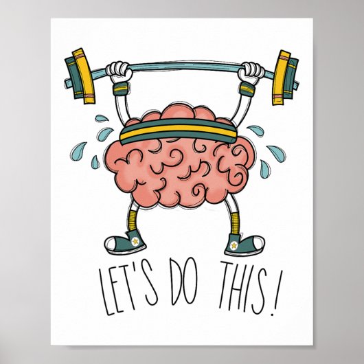 Brain Gym Gehirn Lernen Brain Teacher Lass uns tun Poster (Vorne)