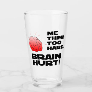 Brain Hurt Black Glas