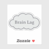 Brain Lag - Nachvollziehbare Cloud-Aufkleber Aufkleber (Blatt)