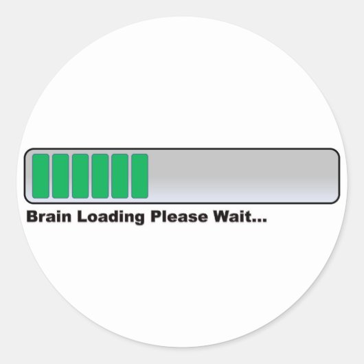 Brain Loading Bitte warten... Runder Aufkleber (Vorderseite)