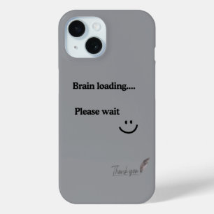 Brain Loading Bitte warten - Trendy Gray iPhone 15 Case-Mate iPhone Hülle
