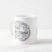 Brain Not fand Funny Slogan Kaffeetasse (Vorderseite Links)