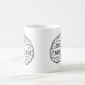 Brain Not fand Funny Slogan Kaffeetasse (Mittel)