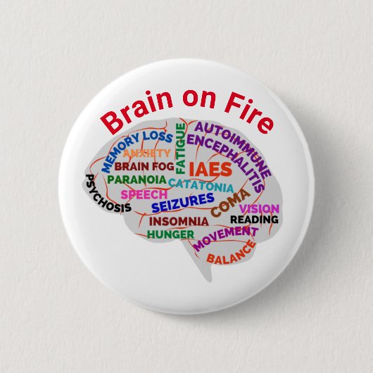 Brain on Fire Autoimmune Encephalitis Pin Button (Vorderseite)