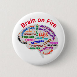 Brain on Fire Autoimmune Encephalitis Pin Button