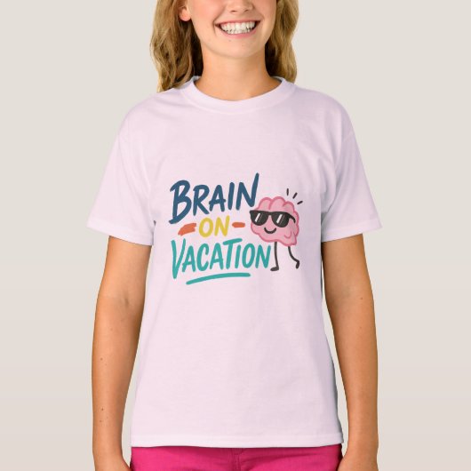 Brain on Vacation Girls’ T-Shirt Funny Cute Chill (Vorderseite)
