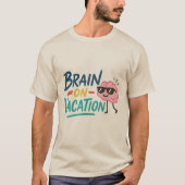 Brain on Vacation Men’s Basic T-Shirt | Funny Chil (Vorderseite)
