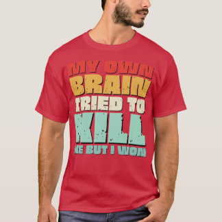 Brain Operation Funny Get Well Erholung Präsentier T-Shirt