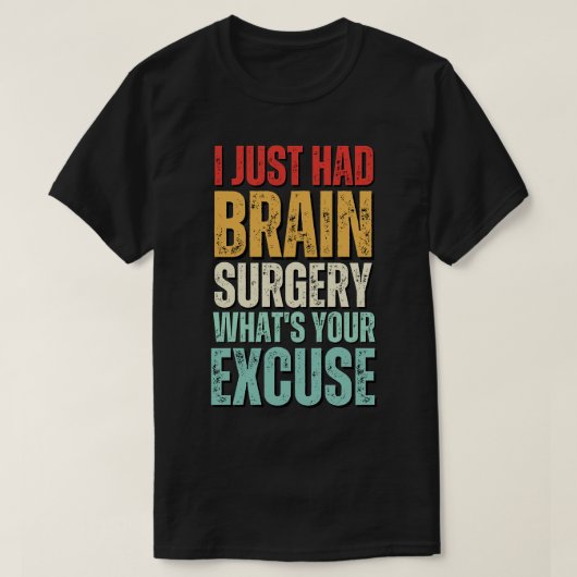 Brain Operation Funny Get Well Erholung Present Br T-Shirt (Design vorne)