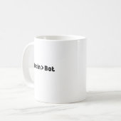 Brain Over Bot Tasse – Intelligente und lustige Ta (Vorderseite Links)