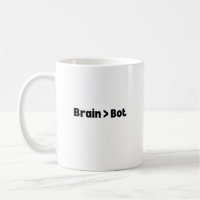Brain Over Bot Tasse – Intelligente und lustige Ta
