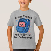 “Brain Packed and Ready For PreKindergarten” Brain T-Shirt (Vorderseite)