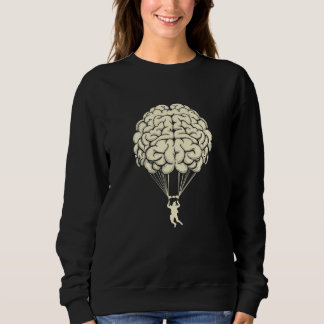 Brain Parachute Skydiving Parachuting Skydiver Sweatshirt