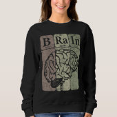 Brain Periodic Table Elements Neurologist Retro Ne Sweatshirt (Vorderseite)