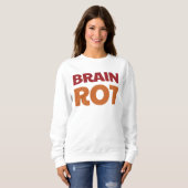 Brain Rot Sweatshirt (Vorne ganz)