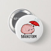 Brain Storm Funny Anatomy Pun Button (Vorne & Hinten)