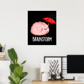 Brain Storm Funny Anatomy Pun Dark BG Poster (Heimbüro)