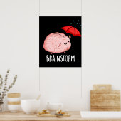 Brain Storm Funny Anatomy Pun Dark BG Poster (Küche)